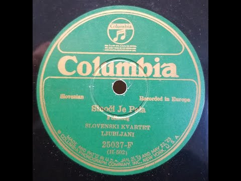 SLOVENIAN SONG: Slovenski Kvartet Ljubljani / Sinoči Je Pela / Columbia 25037-F