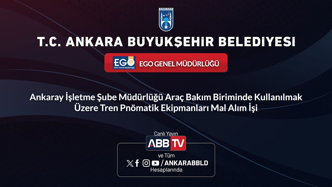 EGO GENEL MÜD-AAraç Bakım Biriminde Kullanılmak Üzere Tren Pnömatik Ekipmanları Mal Alım İşi