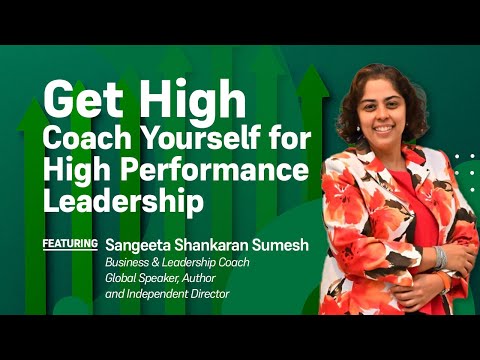 Get High : Coach Yourself for High Performance Leadership