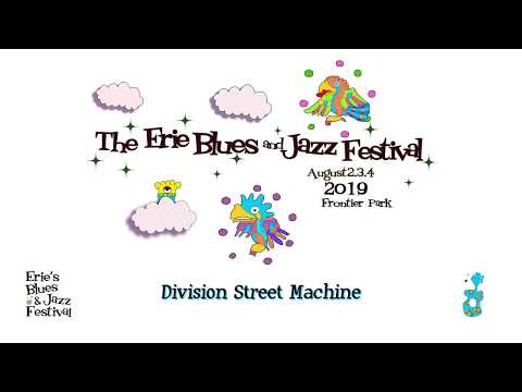 Erie Blues and Jazz 2019 - Division Street Machine