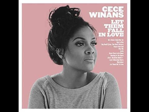 Cece Priscila Winans- Let Them Fall In Love