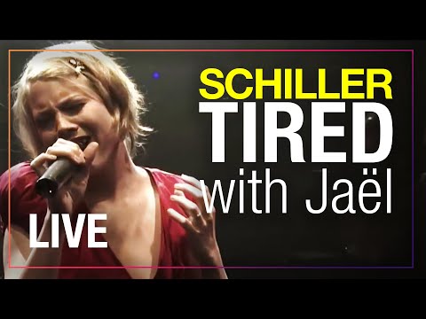 SCHILLER: „Tired" // Live // with Jaël
