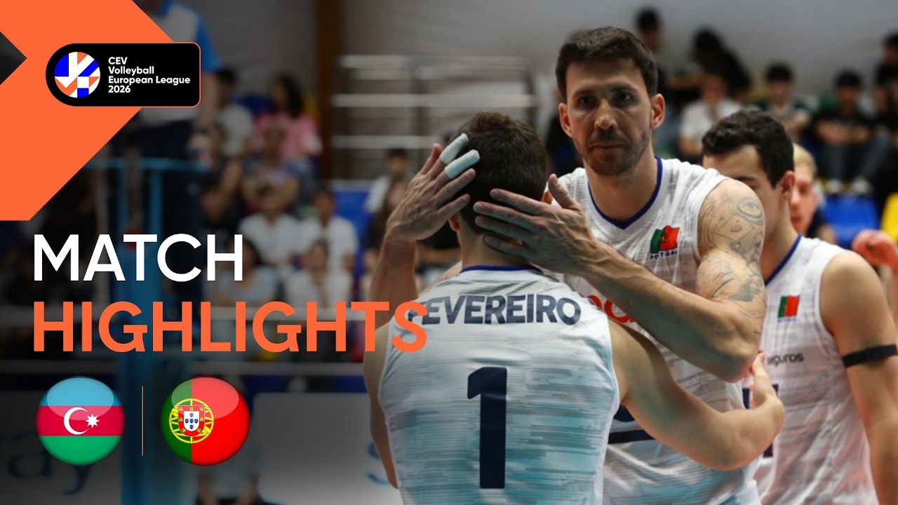 Highlights | Azerbaijan vs.Portugal | CEV Volleyball European League 2026 | Men