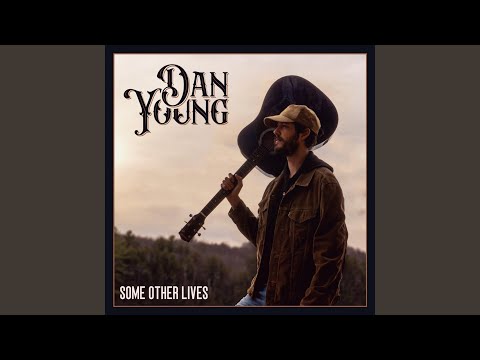 Dan Young - Some Other Lives - Misc Originals