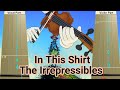 The Irrespressibles - In This Shirt Violin Tab