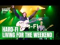 Hard Fi Living For The Weekend Radio X Is Ten Live With Škoda