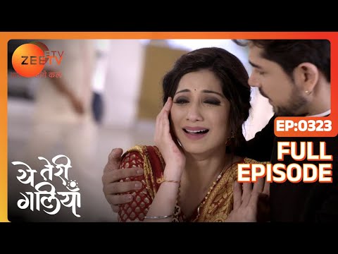 Krishi falls from the roof - Yeh Teri Galiyan - Full ep 323 - Zee TV