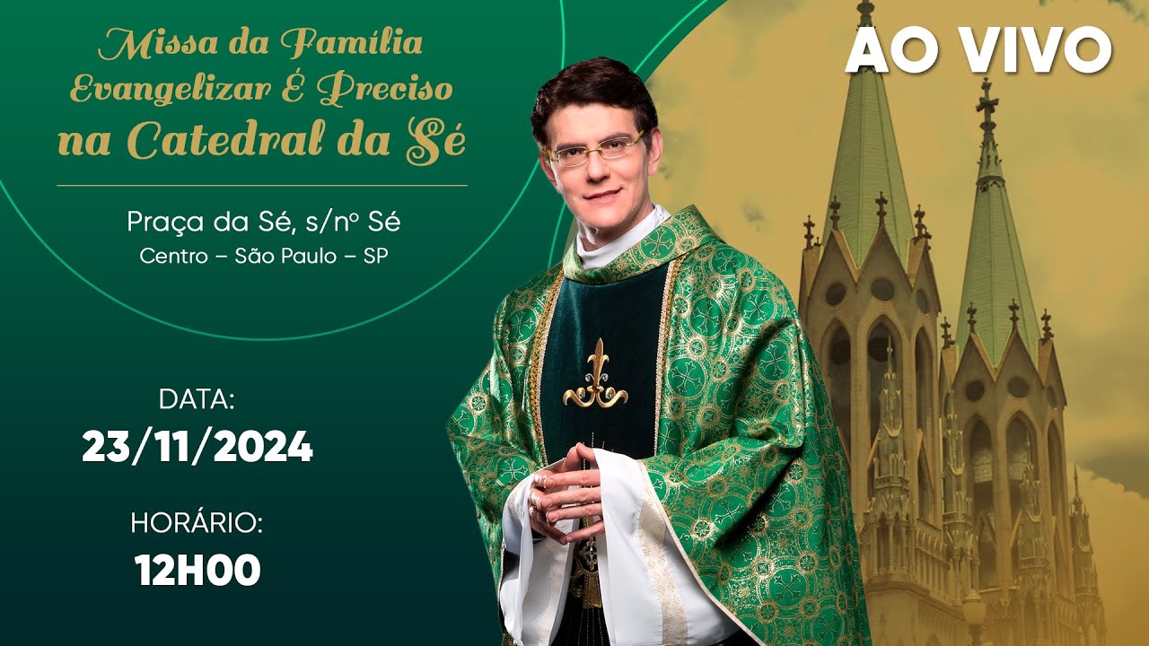 SANTA MISSA DA FAMÍLIA EVANGELIZAR É PRECISO NA CATEDRAL DA SÉ | @PadreManzottiOficial