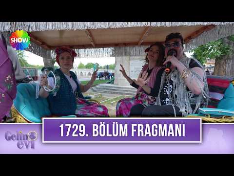 TV Programları Gelin Evi 1729. Bölüm Fragmanı