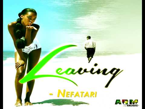 NEFATARI - LEAVING