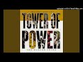 Will I Ever Find A Love - Tower Of Power