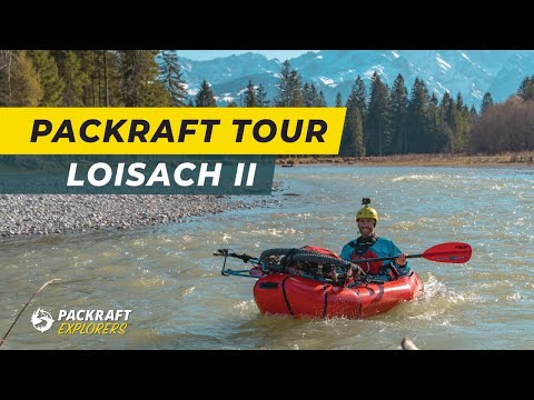 Packraft Tour Loisach, Bayern | Wir testen Bikerafting (2021)