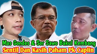 Download lagu BIKIN NGAKAK‼️MAS GONDES DAN SOR SAWO BAKUL KEMBANG SENTIL & KASIH PAHAM PAK CAPLIN mp3