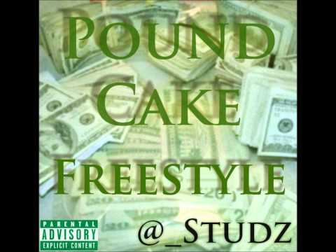 Studz- Pound Cake Freestyle