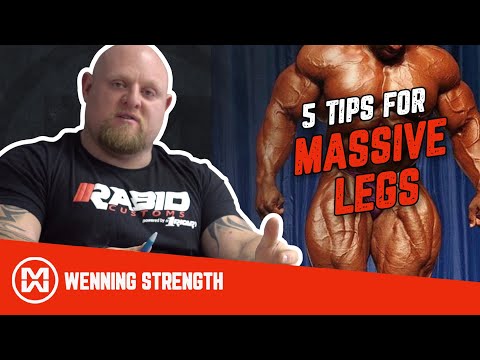 5 Tips for Massive Legs (How to Get Bigger Legs)