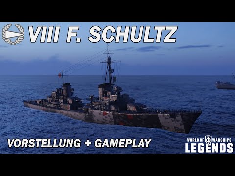 F. SCHULTZ - Vorstellung und erstes Gameplay - World of Warships Legends