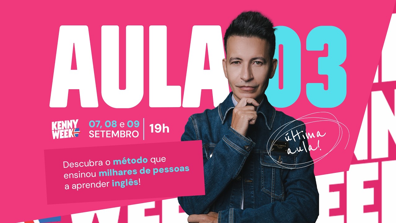 KENNY WEEK - AULA 3