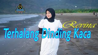 Download lagu REVINA ALVIRA - TERHALANG DINDING KACA mp3