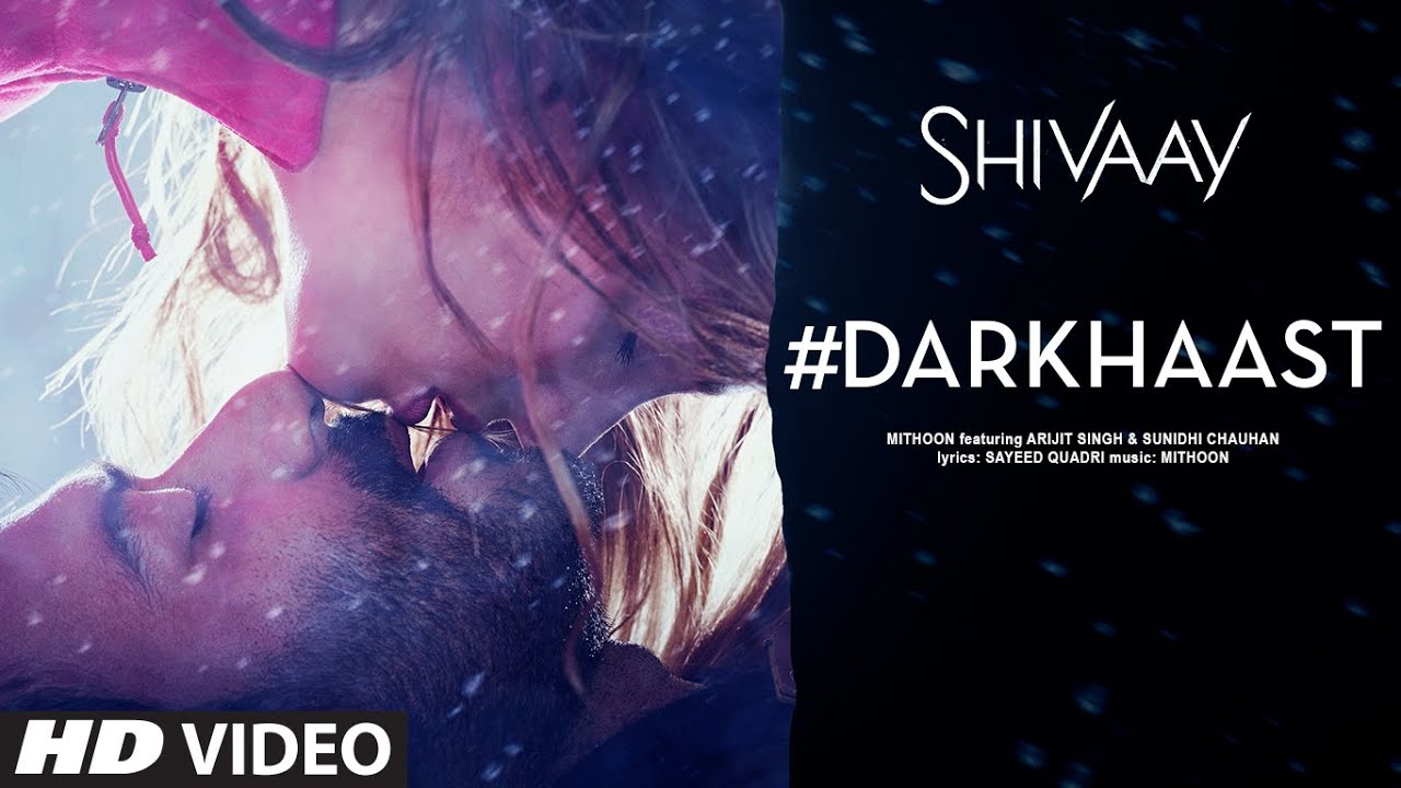 Darkhaast Lyrics  | Shivaay | Ajay Devgan, Sayyeshaa Saigal | Arijit Singh, Sunidhi Chauhan | Mithoon Sharma