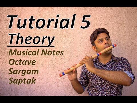 Divine Bansuri - Tutorial 5 - Theory : Musical Notes, Octave, Sargam, Saptak - Flute Lessons