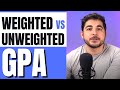 Weighted vs Unweighted GPA