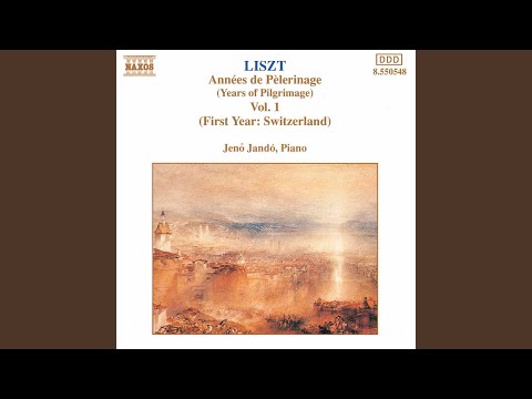 Années de pèlerinage, 1ère année "Suisse", S. 160: No. 8. Le mal du pays (Homesickness)