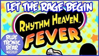 Rhythm Heaven Fever Soundtrack Mashup - Let The Rage Begin