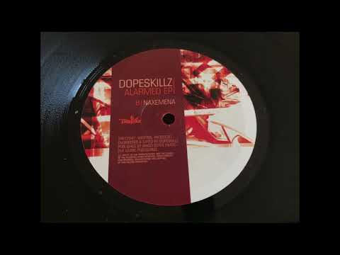 Dope Skillz - Naxemena