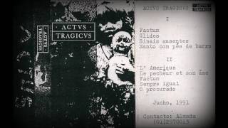 ACTVS TRAGICVS | Factum | K7 | 1991