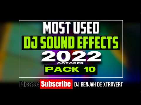 MOST USED DJ SOUND EFFECTS PACK 10(With Download Link in description) DJ BENJAH DE XTROVERT BEST EFX