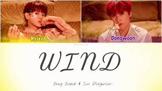 Highlight (하이라이트) (Yoseob &amp; Dongwoon) - Wind (바람) (Color Coded Lyrics Han/Rom/Eng/가사)