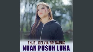 Download lagu Nuan Pusuh Luka mp3 Download lagu Nuan Pusuh Luka mp3