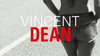 Vincent Dean - Missing You (Official Music Video)