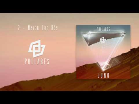 Pollares - 02 - Maior Que Nós (Juno)
