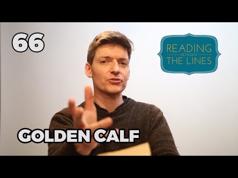 Reading Between the Lines 66 - Golden Calf