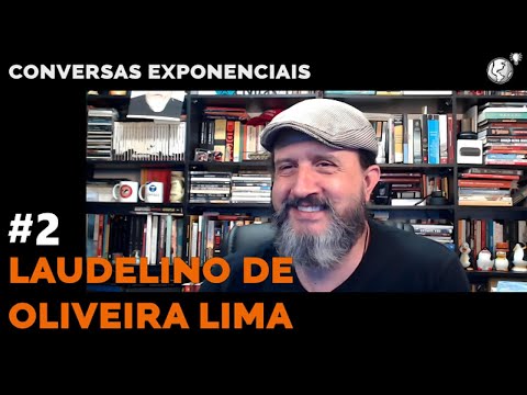 Conversas Exponenciais #2 - Laudelino de Oliveira Lima
