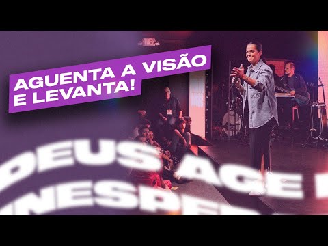 AGUENTA A VISÃO E LEVANTA!