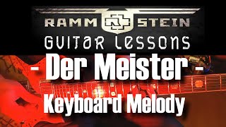 Rammstein - Der Meister | Keyboard Melody for Guitar | with Tabs / Chords | Guitar Lesson