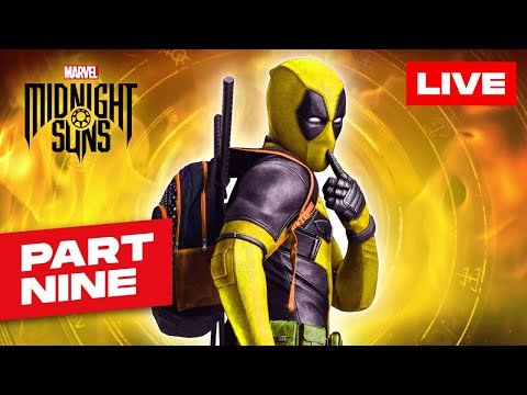 FINAL MISSION +  NEW DEADPOOL DLC! // PART 9 | Marvel's Midnight Suns