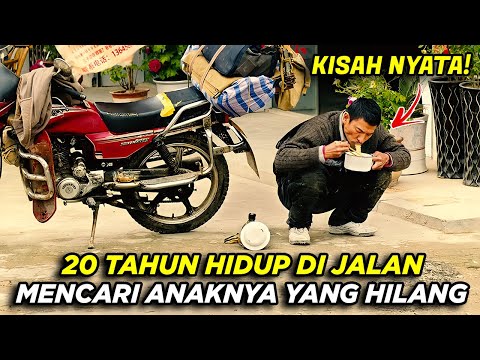 Kisah Nyata !! Selama 20 Tahun Hidup Di Jalan Mencari Anaknya Yang Hilang