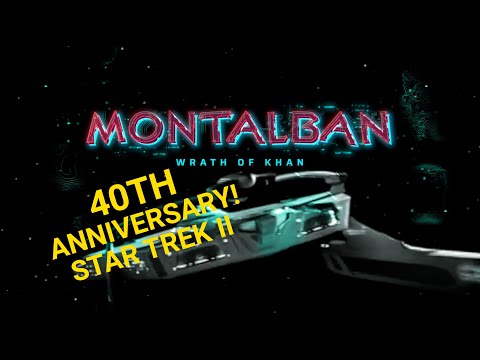 Wrath of Khan 40th Anniversary Tribute  - Bang A Gong For Montalban