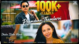Download lagu Phumduna Thamlaroi MV 4K || Amarr & Tete Sapam || Surma Chanu mp3 Download lagu Phumduna Thamlaroi MV 4K || Amarr & Tete Sapam || Surma Chanu mp3