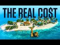 The REAL Cost Of Owning A Private Island