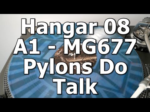 Hangar 08 - A1 - MG677 - Pylons Do Talk