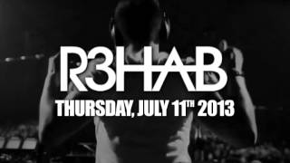 DJ R3hab DadyO jueves 11 julio 2013