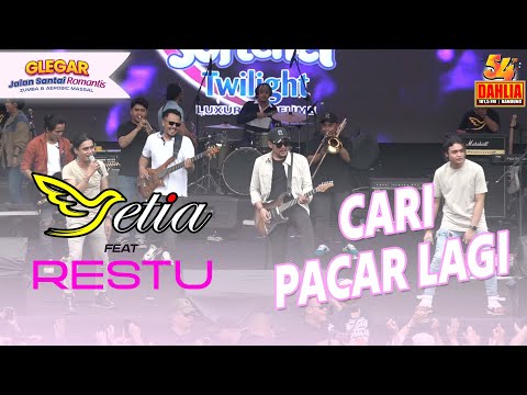 SETIA BAND FEAT RESTU - CARI PACAR LAGI (LIVE PERFORM 54 TAHUN DAHLIA)