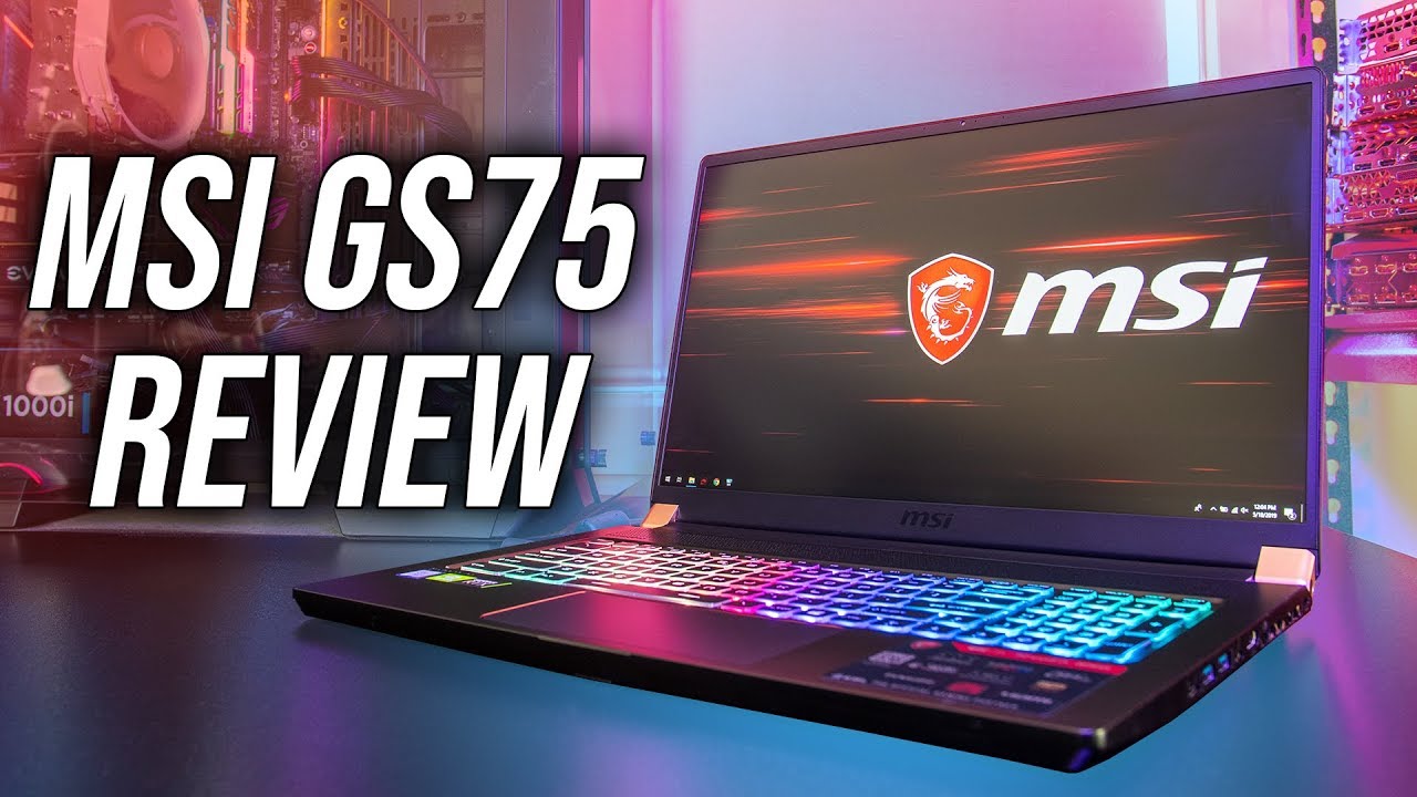 MSI GS75 Gaming Laptop Review - Thin and Powerful?