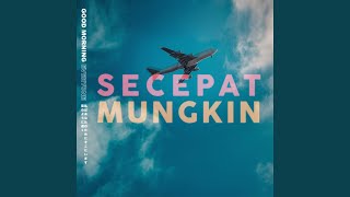 Lirik Lagu Secepat Mungkin - Good Morning Everyone (GME): Dalam Kutatap Matamu