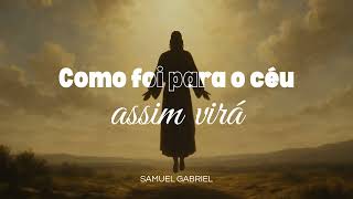 Hino CCB 214 Como foi para o céu assim virá - Samuel Gabriel