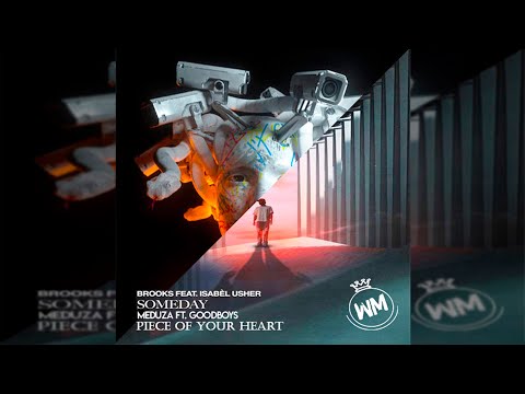Brooks vs Meduza ft. Goodboys - Someday vs Piece Of Your Heart (Martin Garrix Mashup)